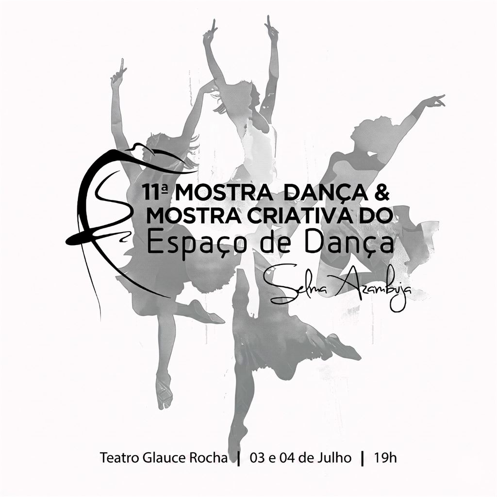 Ingressos para 11ª MOSTRA DANÇA E MOSTRA CRIATIVA -  2ª NOITE